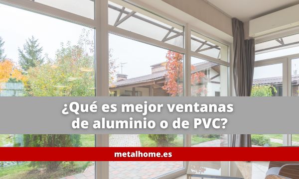 que-es-mejor-ventanas-de-aluminio-o-de-pvc