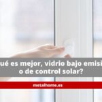 que-es-mejor-vidrio-bajo-emisivo-o-de-control-solar
