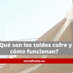 que-son-los-toldos-cofre-y-como-funcionan