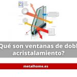 Qué son ventanas de doble acristalamiento